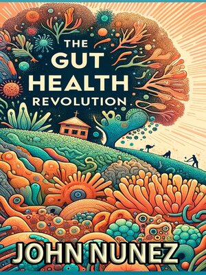 cover image of The Gut Health Revolution